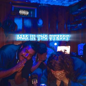 BACK IN THE STREET (feat. comecorrect101) (Explicit)