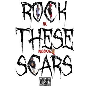 Rock These Scars (Explicit)