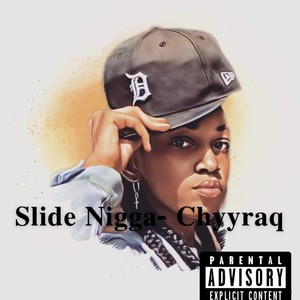 Slide Nigga (Explicit)