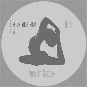 Stretch Your Body - TWO