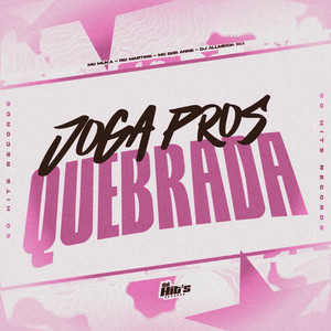 Joga Pros Quebrada (Explicit)