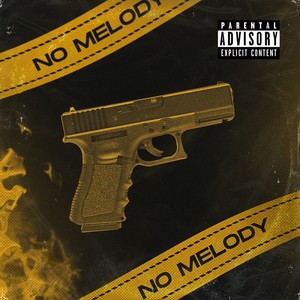 No Melody (Explicit)