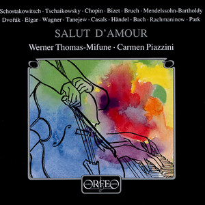 Cello and Piano Arrangements - BRUCH, M. / DVOŘÁK, A. / TCHAIKOVSKY, P.I. / WAGNER, R. / SHOSTAKOVICH, D. (Salut D'Amour) [Thomas-Mifune, Piazzini]