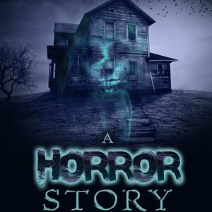 A Horror Story (Explicit)