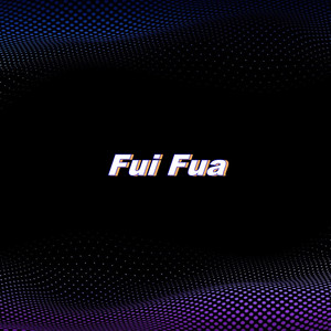 Fui Fua (3)