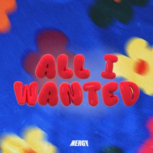 All I Wanted (Explicit)