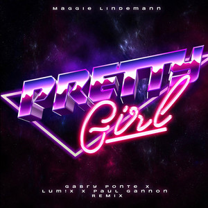 Pretty Girl (Gabry Ponte x LUM!X x Paul Gannon Remix) [Explicit]