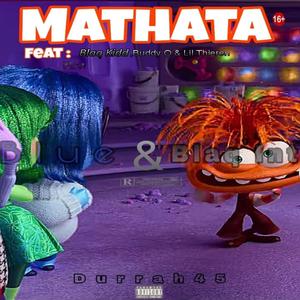 Mathata (feat. Buddy O, blaq Kid & Lil Thieren)