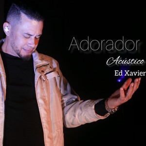 Adorador (Acústico) [Ao Vivo]