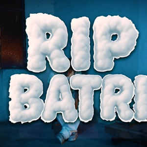 RIP BATRI