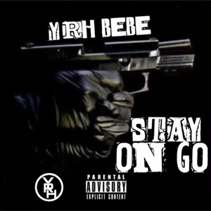 Stay On Go (Explicit)