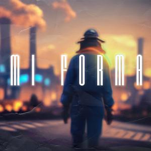 Mi Forma (Explicit)