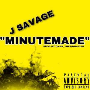 MinuteMade (Explicit)