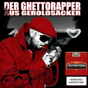 Der Ghettorapper aus Geroldsäcker (Explicit)