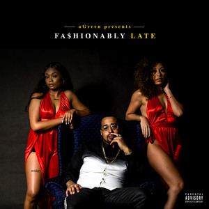 Fashionably Late (Deluxe) [Explicit]