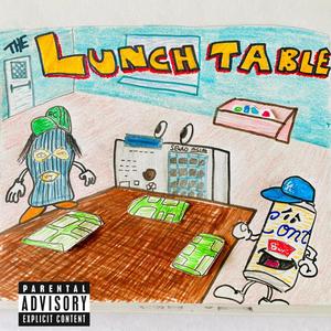 The Lunch Table (Explicit)