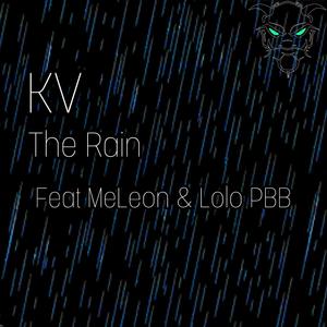 The Rain (feat. MeLeon & Lolo PBB) (Explicit)