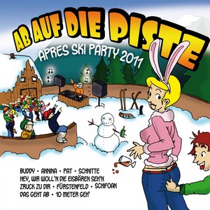 Ab auf die Piste - Après Ski Party 2011