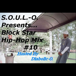 Block Star Hip-Hop Mix #10 (Explicit)