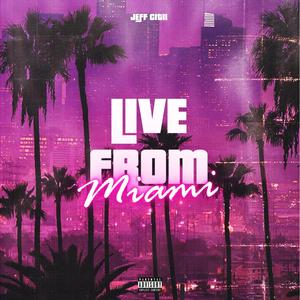 Only in Miami (Explicit)