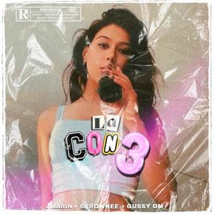 LA CON3 (feat. Gussy OM & JMarin) (Explicit)