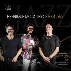 É PRA JAZZ