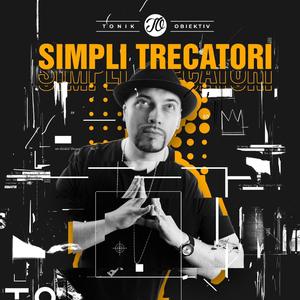 Simpli trecatori(feat. Chica Con Canna & K-trina) (Explicit)