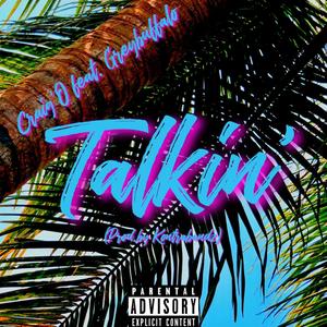 Talkin'(feat. Greybuffalo) (Explicit)