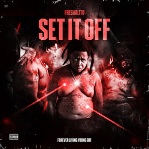 Set It Off (Explicit)