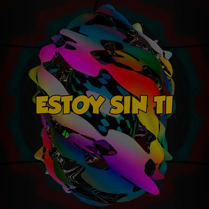Estoy Sin Ti