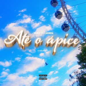 Até o ápice (Explicit)