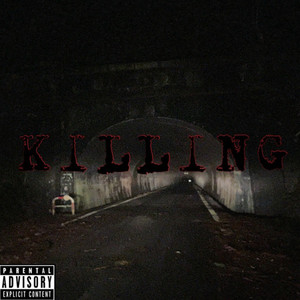 KILLING (Explicit)