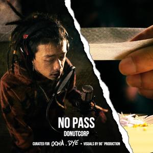 No Pass (Explicit)