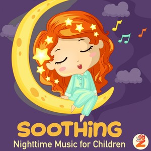 Soothing Nighttime Music for Children