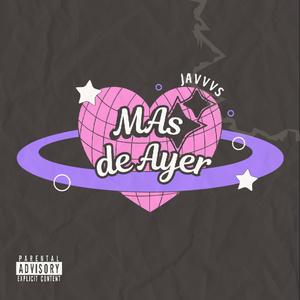 Mas de Ayer (Explicit)