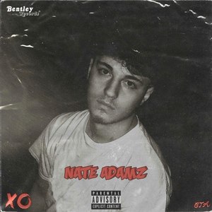 Nate Adamz - XO (Explicit)