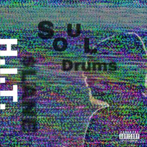Soul Drums (Explicit)