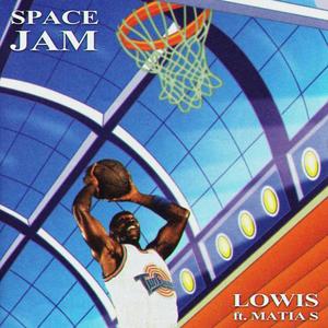 Space Jam (feat. Matias S) (Explicit)