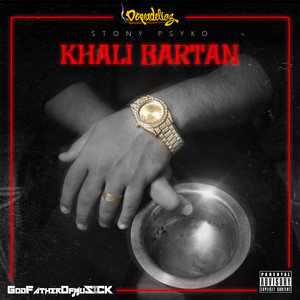 Khali Bartan (Explicit)
