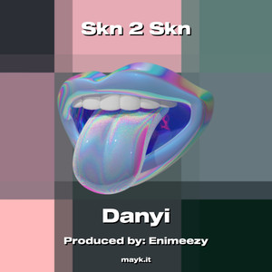 Skn 2 Skn (Explicit)