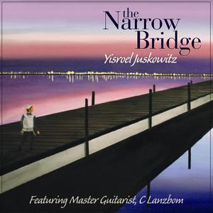 The Narrow Bridge