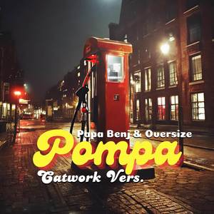 Pompa (Catwork Vers.) [Explicit]