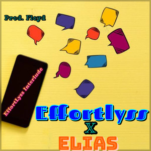 Effortlyss Interlude (Explicit)