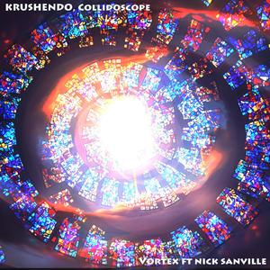 Vortex(feat. Collidoscope & Nick Sanville)