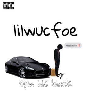 Spin His Block (Explicit)