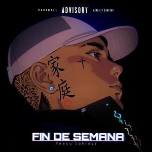 FIN DE SEMANA (Explicit)