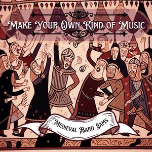 Make Your Own Kind of Music (Bard Version)