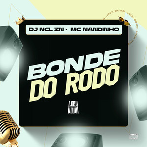Bonde Do Rodo (Explicit)