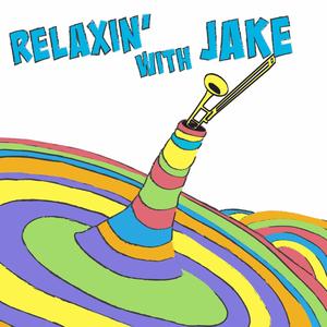 Relaxin' With Jake(feat. Jake Handelman)