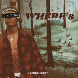 Where’s London (Explicit)